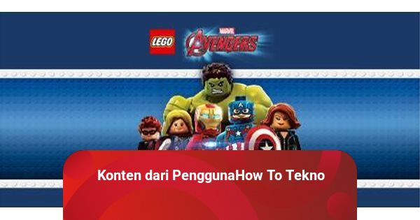 Cheat Lego Marvel Avengers Money Ikuti Alternatif Ini untuk